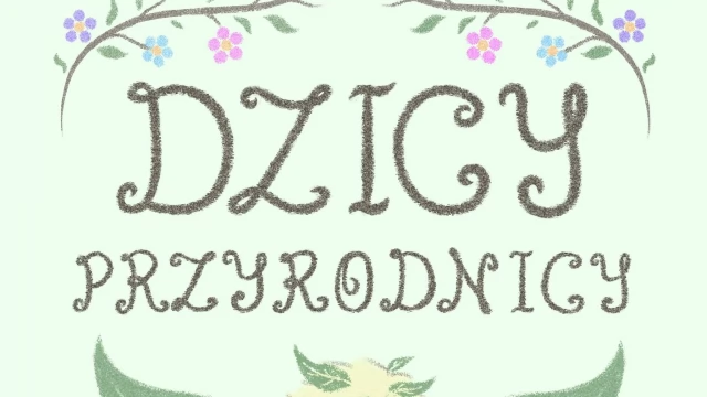 Tczew - Nurkuj w zielone. Spotkania na łonie przyrody