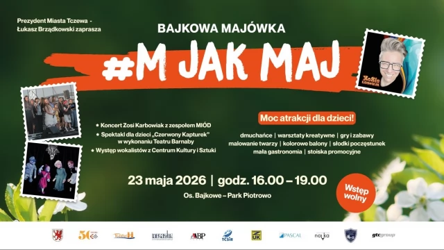 Tczew - Bajkowa Majówka w Tczewie - "M jak maj"