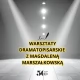 Tczew - Warsztaty dramatopisarskie z Magdaleną Marszałkowską