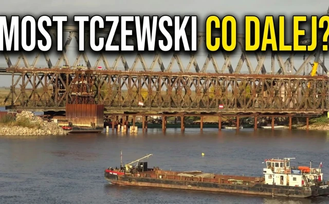 Tczew - Most Tczewski. Jakie prace po opuszczeniu przęsła ESTB?