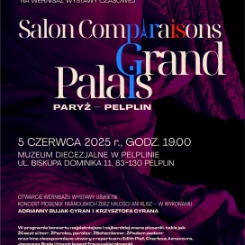 Tczew - Grand Palais - wystawa w Pelplinie