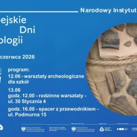 Tczew - Europejskie Dni Archeologii także w Tczewie