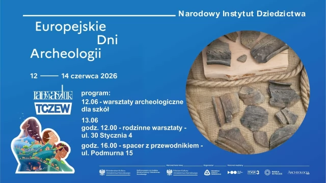 Tczew - Europejskie Dni Archeologii także w Tczewie