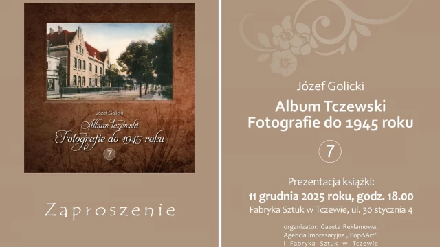 Tczew - Album Tczewski. Fotografie do 1945 roku - prezentacja kolejnej części książki