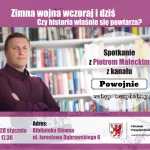 Tczew - "Zimna wojna wczoraj i dziś. Czy historia właśnie się powtarza?"