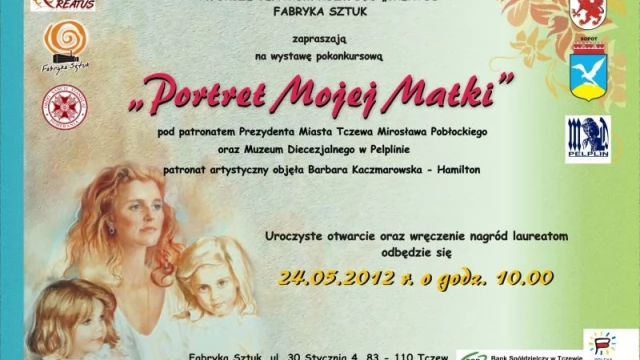 Tczew - Wystawa pokonkursowa "Portret Mojej Matki"