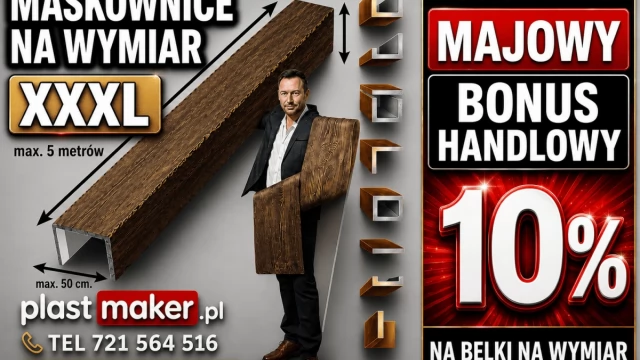 Tczew - BONUS HANDLOWY 10 procent - tylko w maju na BELKI NA WYMIAR