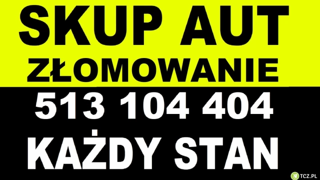 Tczew - Skup Aut t.513104404 Całe Uszkodzone, stare Dobre