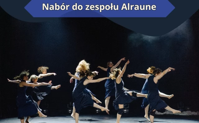 Tczew - Tczewski Teatr Tańca - nabór do zespołu Alraune