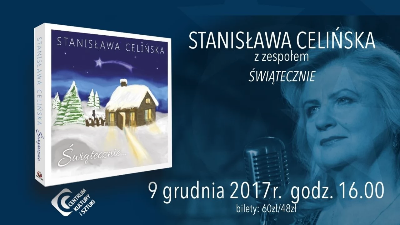 Stanisława Celińska z zespołem "Świątecznie" w CKiS