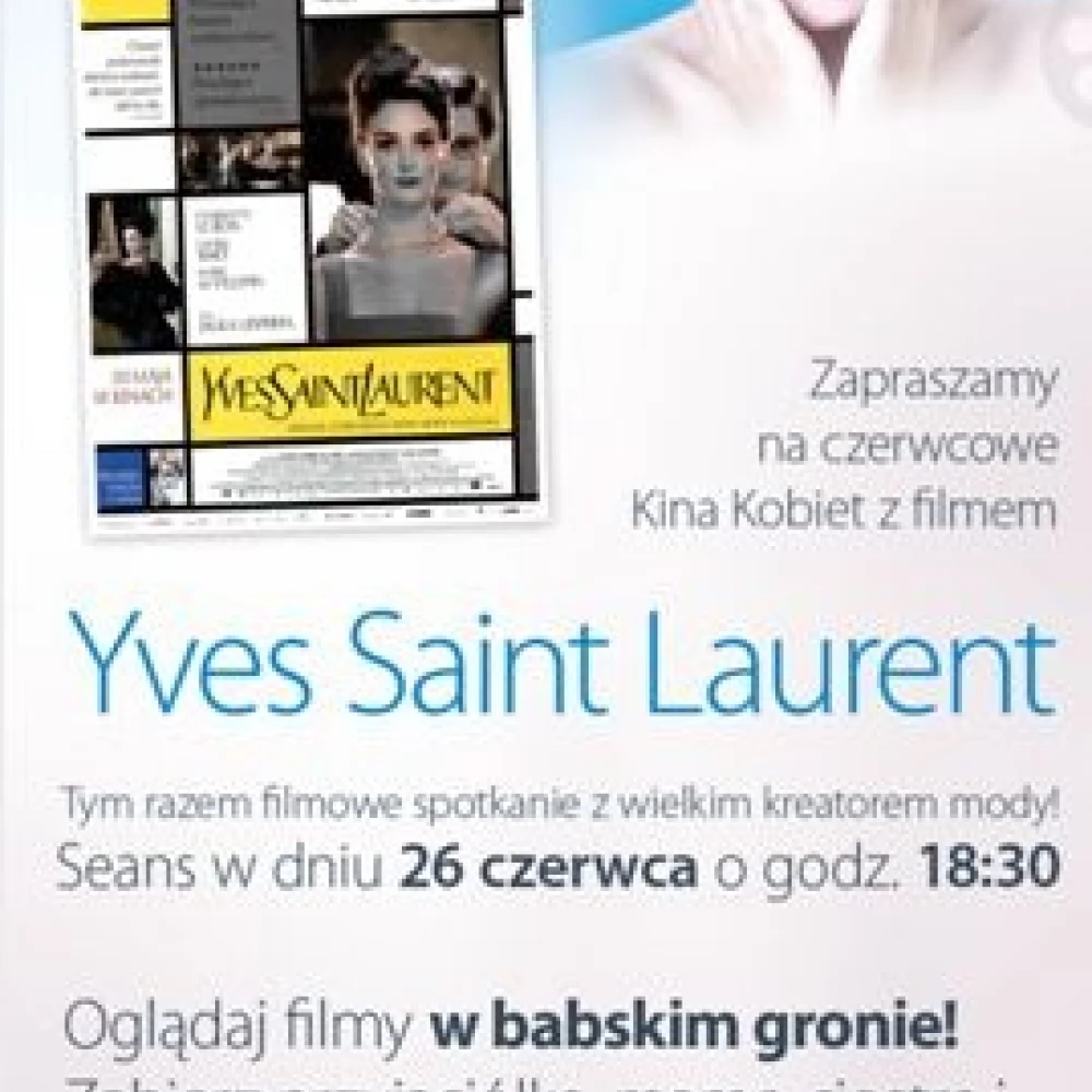 Kino Kobiet. Tym razem "Yves Saint Laurent"