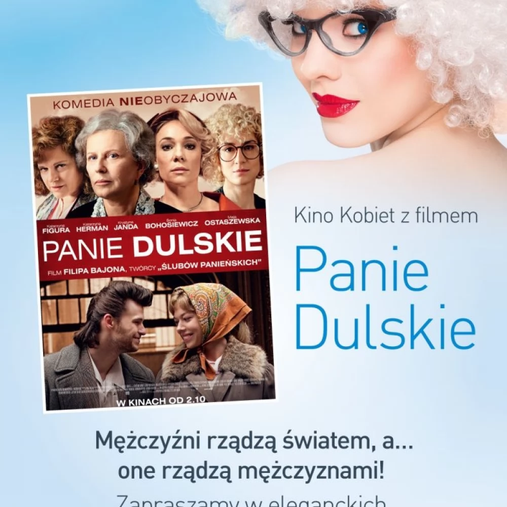 Kino Kobiet. Tym razem "Panie Dulskie"