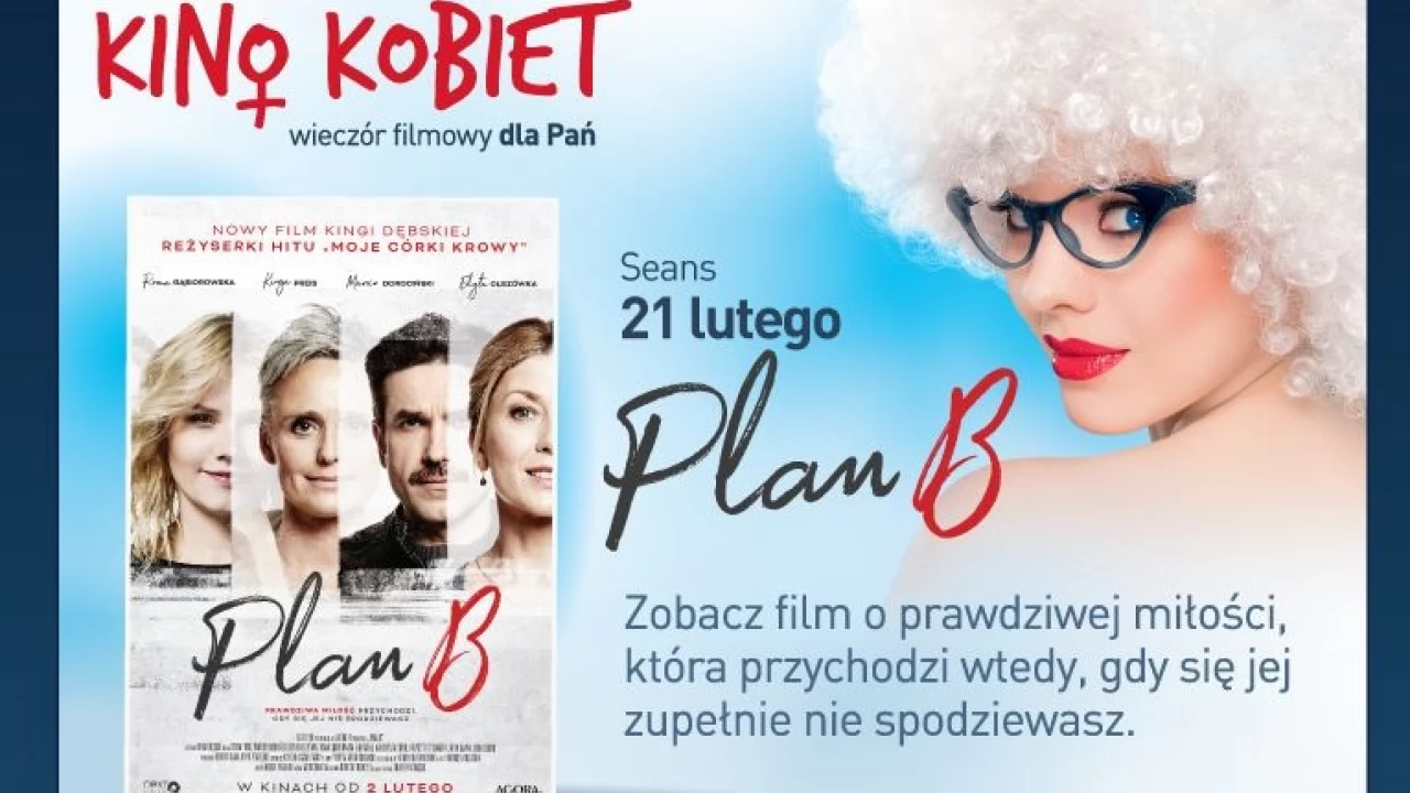Kino Kobiet. Tym razem "PLAN B"