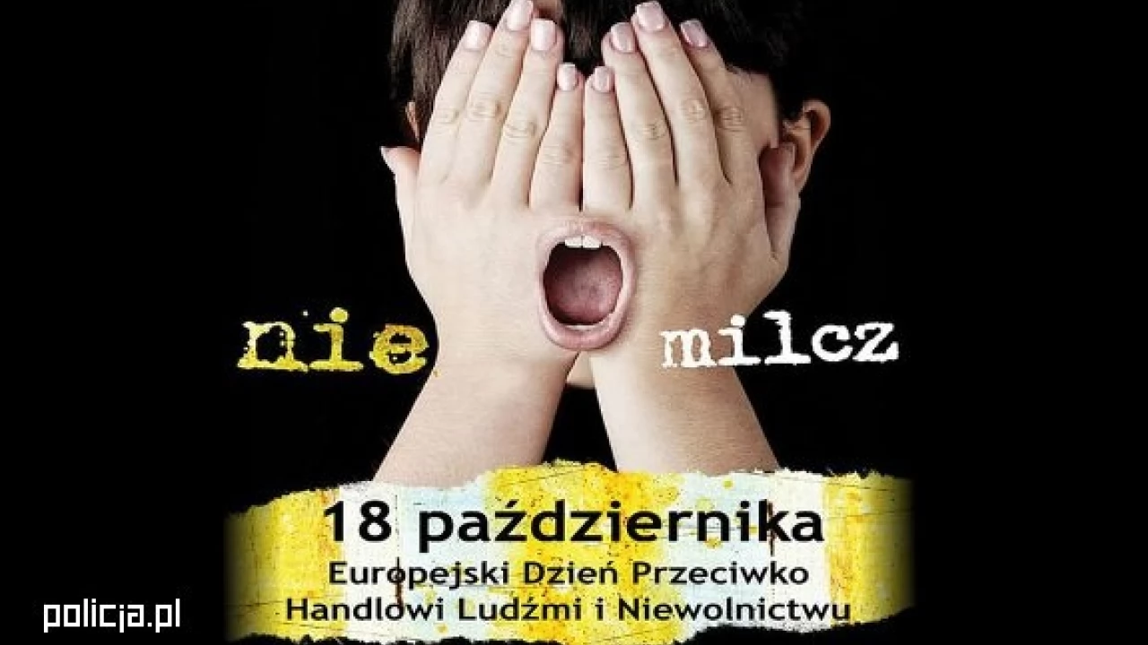 Dzisiaj Europejski Dzień Walki z Handlem Ludźmi