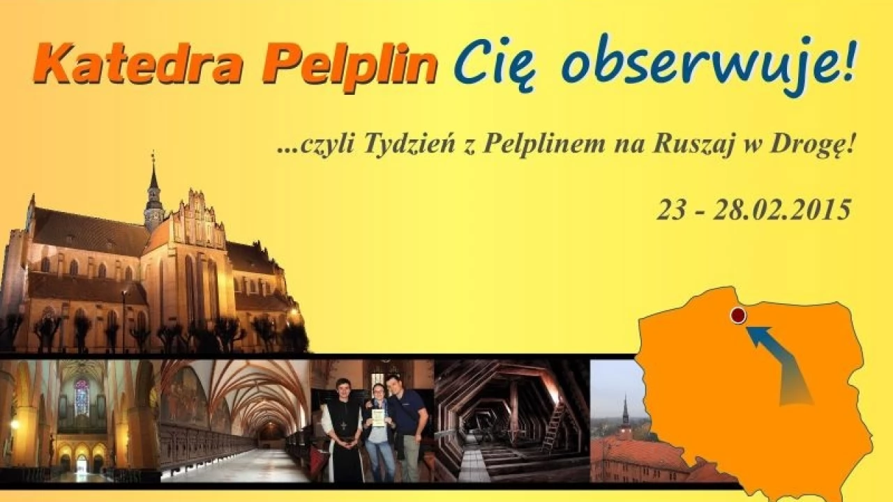 "Katedra Pelplin Cię obserwuje!", czyli Tydzień z Pelplinem na Ruszaj w Drogę