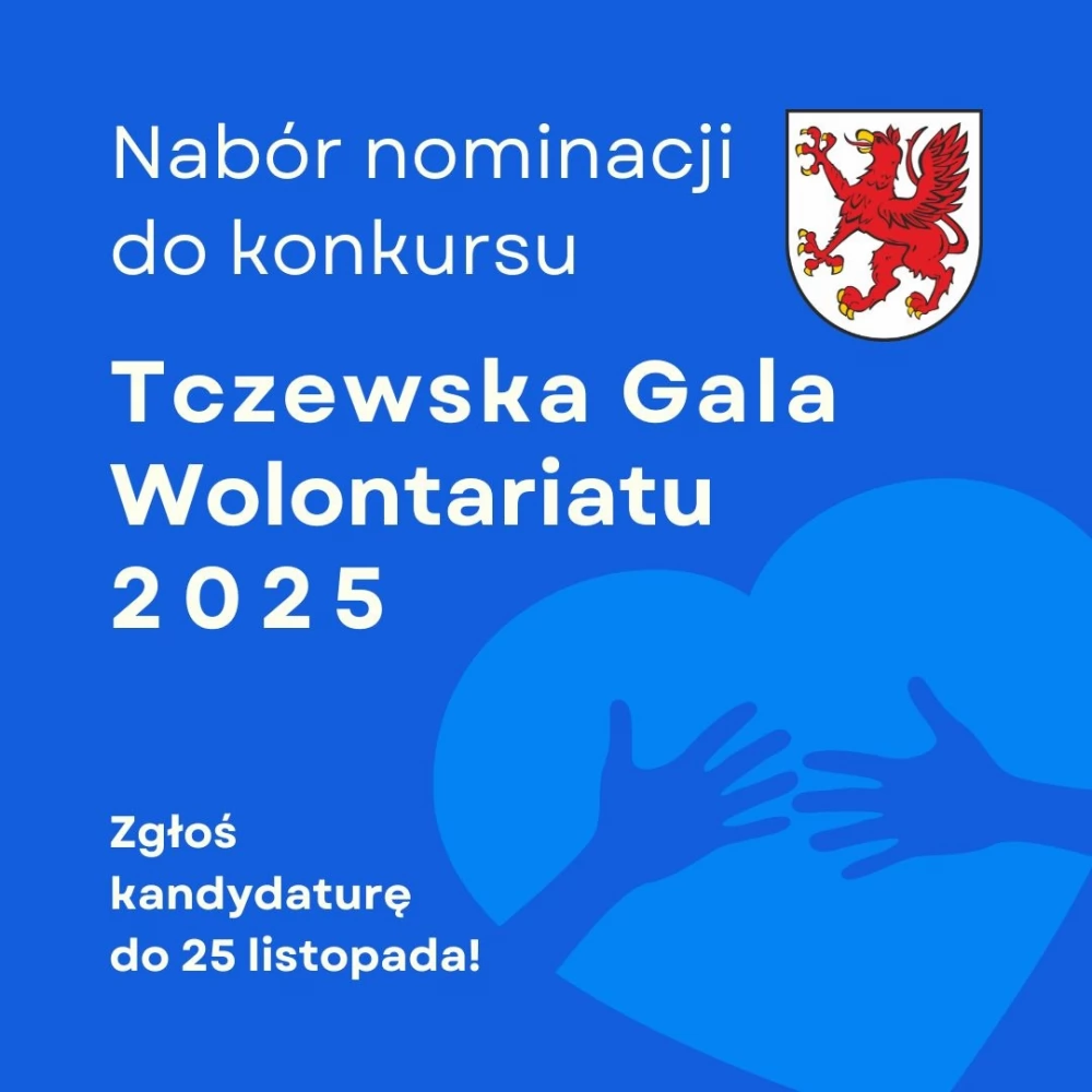 Zgłoszenia kandydatur do tczewskich Nagród Wolontariatu za 2025 rok