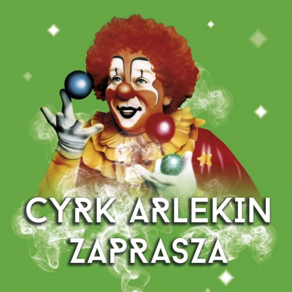 Cyrk Arlekin - nowy program w Tczewie na bulwarze