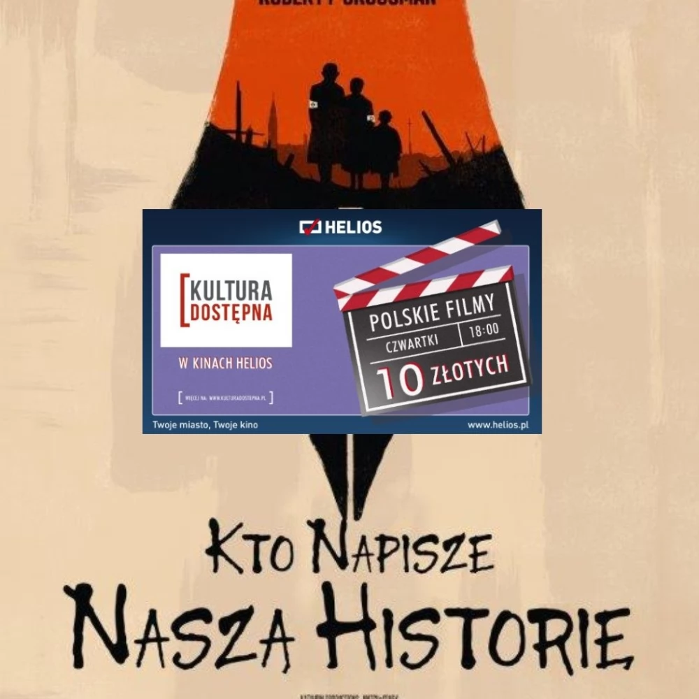 Kultura Dostępna. "Kto napisze naszą historię"