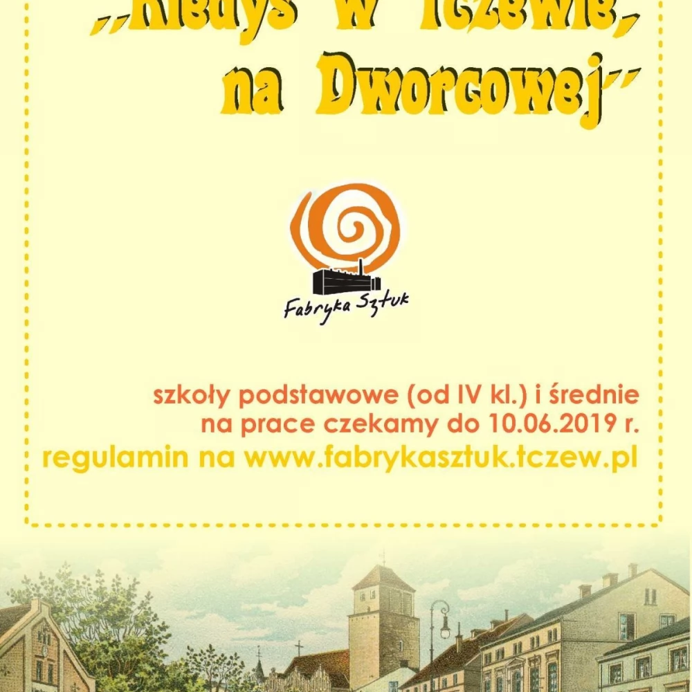 "Kiedyś w Tczewie, na Dworcowej" - konkurs plastyczny