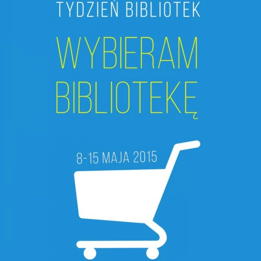 Tydzień Bibliotek 2015. Program Miejskiej Biblioteki Publicznej w Tczewie