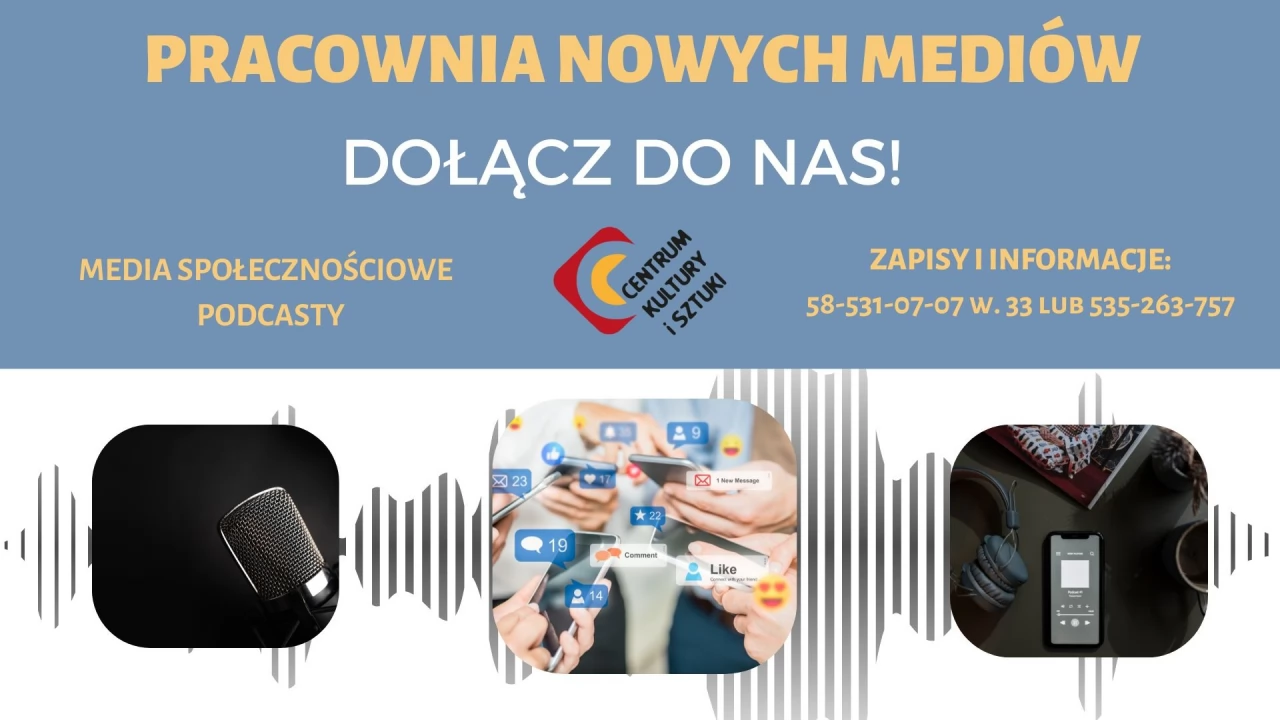 CKiS ogłasza nabór do Pracowni Nowych Mediów