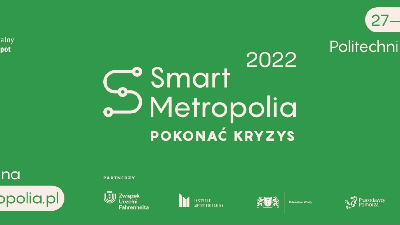 "Pokonać kryzys". Kongres Smart Metropolia