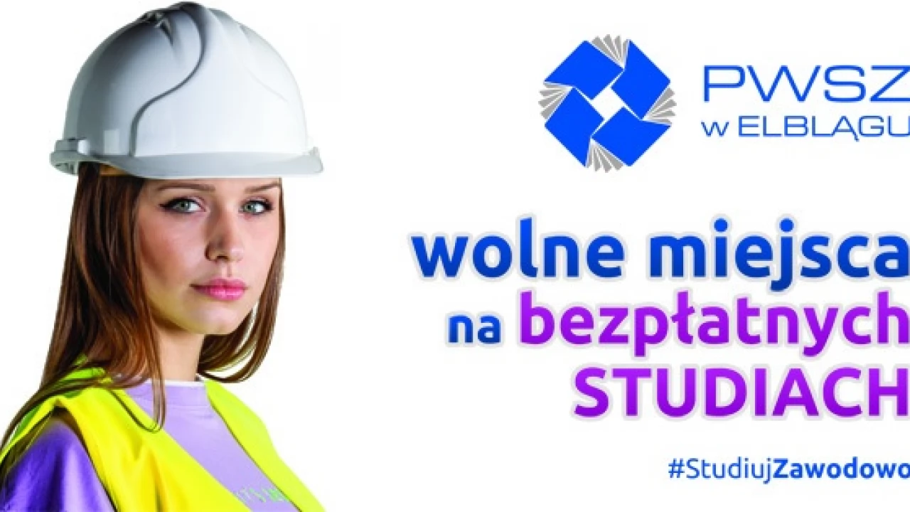 Studiuj zawodowo w PWSZ w Elblągu - rekrutacja trwa!