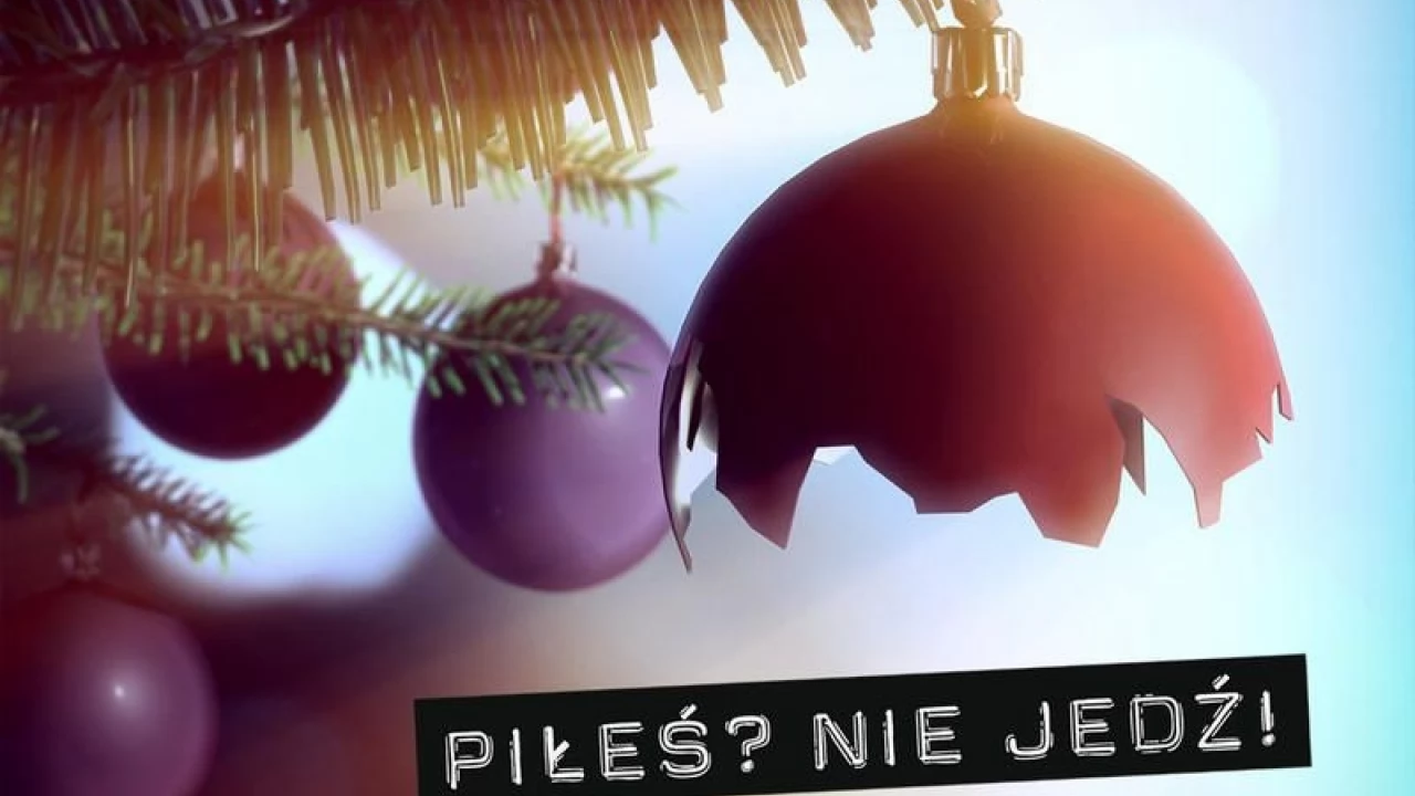 "Piłeś? Nie jedź!" Ruszyła przedświąteczna akcja