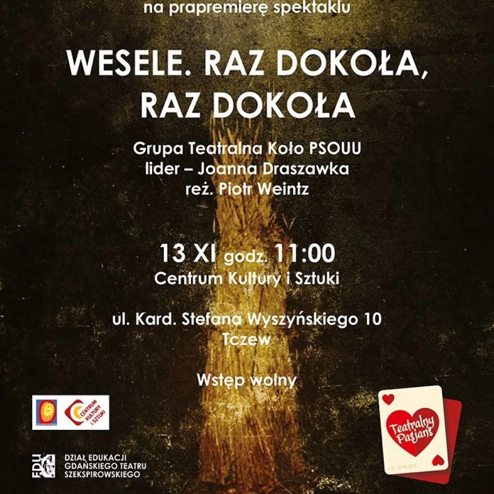 Coraz bliżej premiera niezwykłego spektaklu