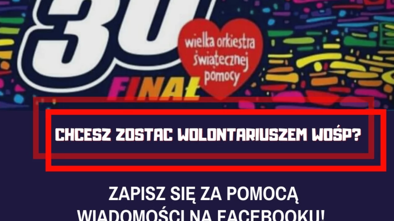To będzie już 30 finał! WOŚP szuka wolontariuszy