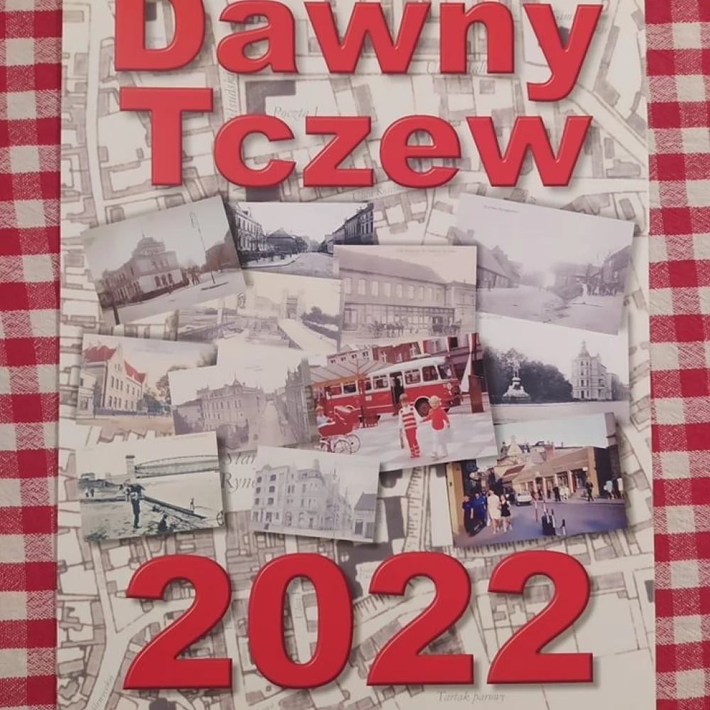Kalendarz Dawnego Tczewa już w sprzedaży