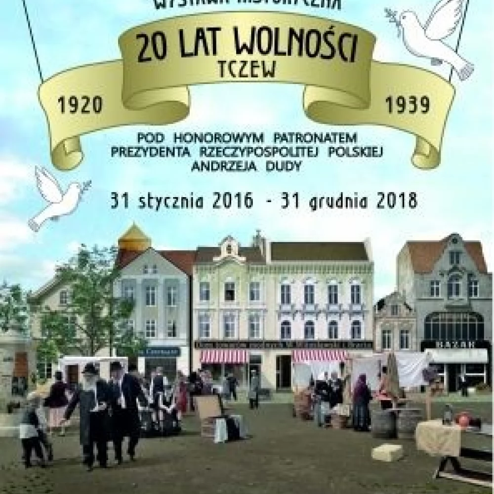 "20 lat wolności. Tczew 1920-1939". Takiej wystawy jeszcze nie mieliśmy!