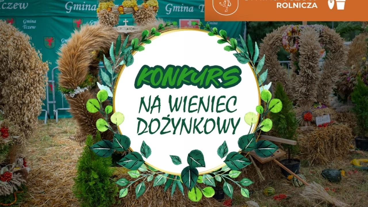 Gmina Tczew. Konkurs na najładniejszy wieniec dożynkowy