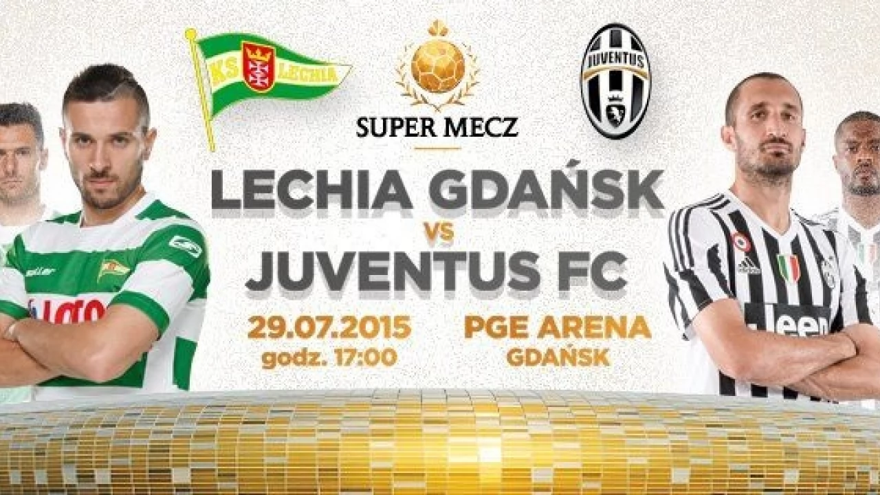 Juventus Turyn rywalem Lechii Gdańsk w kolejnym Super Meczu - wejściówki rozdane