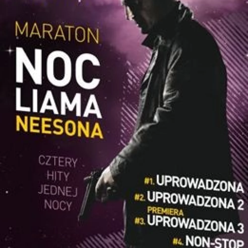 Maraton Uprowadzona: Noc Liama Neesona w Heliosie