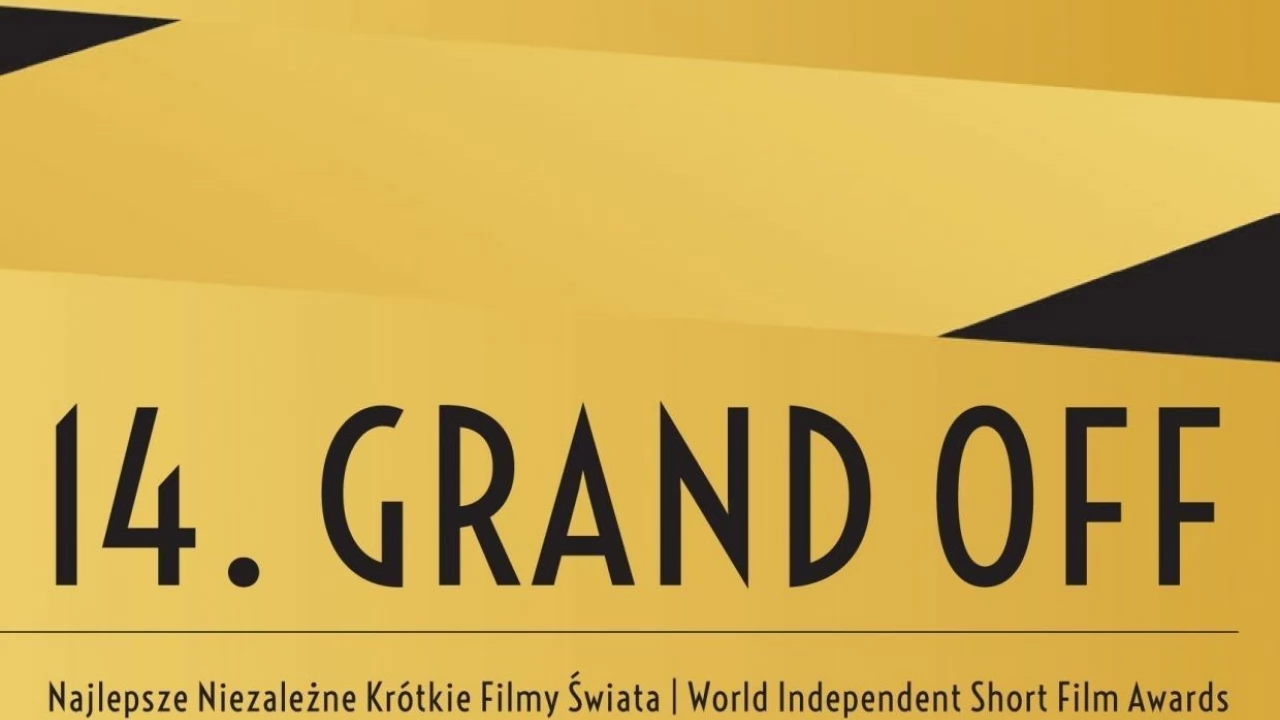 14. Festiwal Grand OFF Najlepsze Niezależne Krótkie Filmy Świata - projekcja nagrodzonych filmów