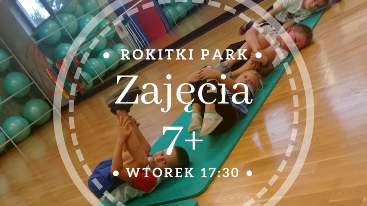 7+ w Rokitki Park