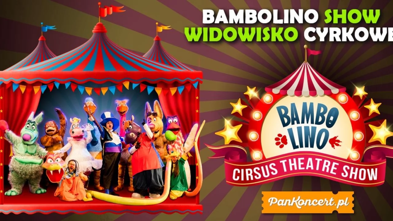 Bambolino, czyli teatralne widowisko cyrkowe [KONKURS]