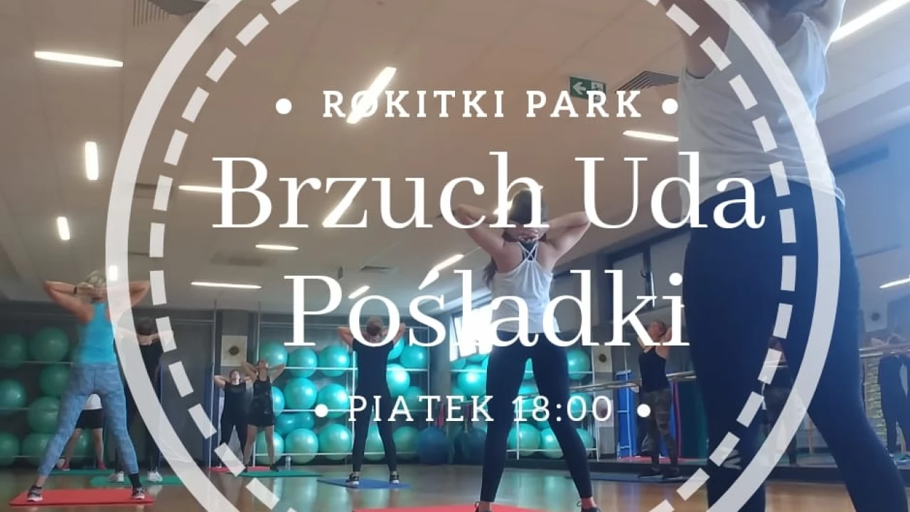 BRZUCH UDA POŚLADKI w Rokitki Park