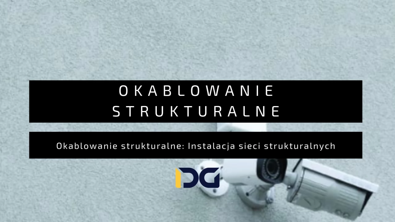 Co to jest okablowanie strukturalne