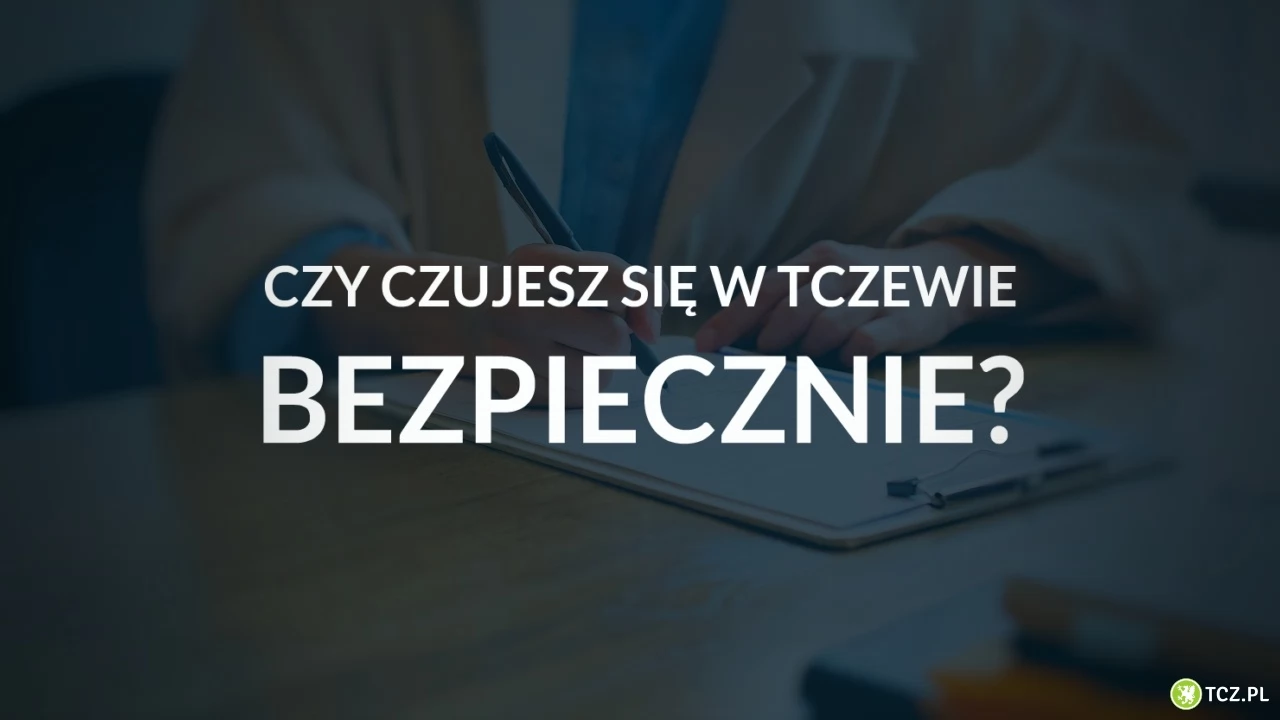 Czy czujesz się w Tczewie bezpiecznie? - ankieta