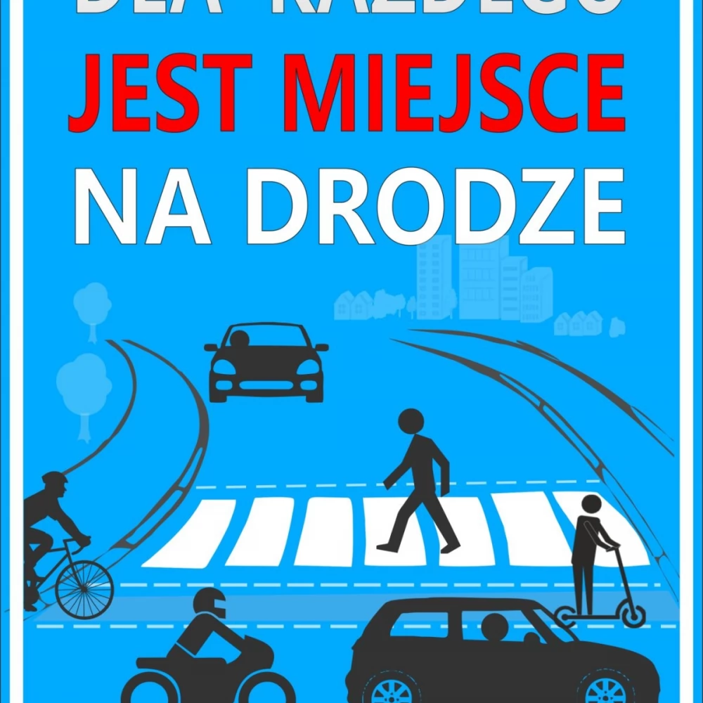 "Dla każdego jest miejsce na drodze" - przekonują policjanci