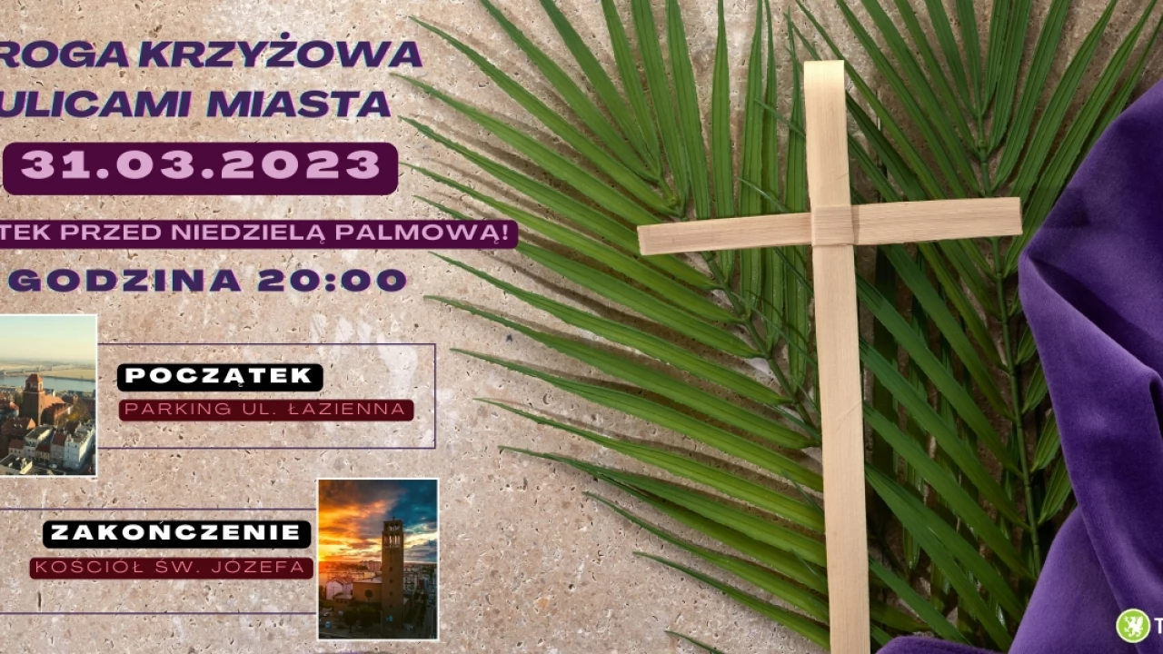 Droga krzyżowa ulicami Tczewa NOWA TRASA, PIĄTEK PRZED NIEDZIELĄ PALMOWĄ