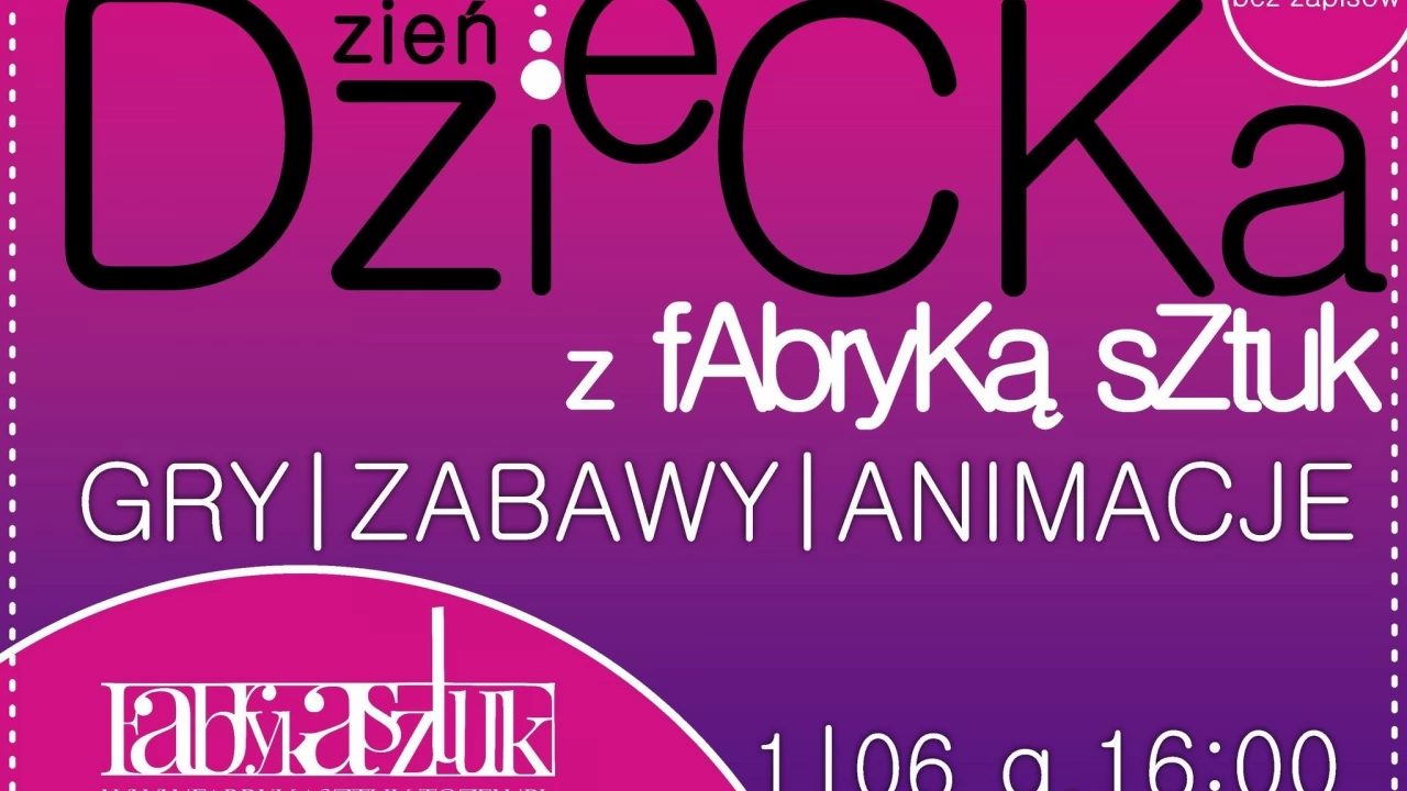 Dzień dziecka z Fabryką Sztuk