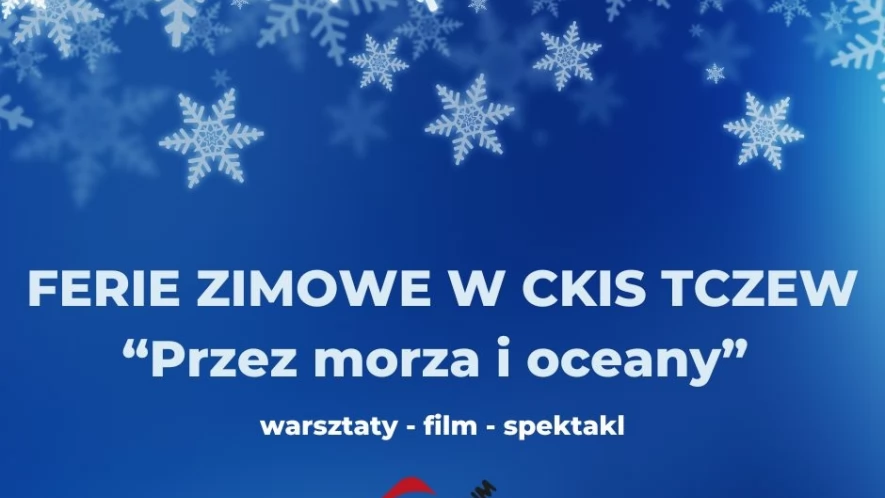 Ferie z CKiS. Co przygotowano?