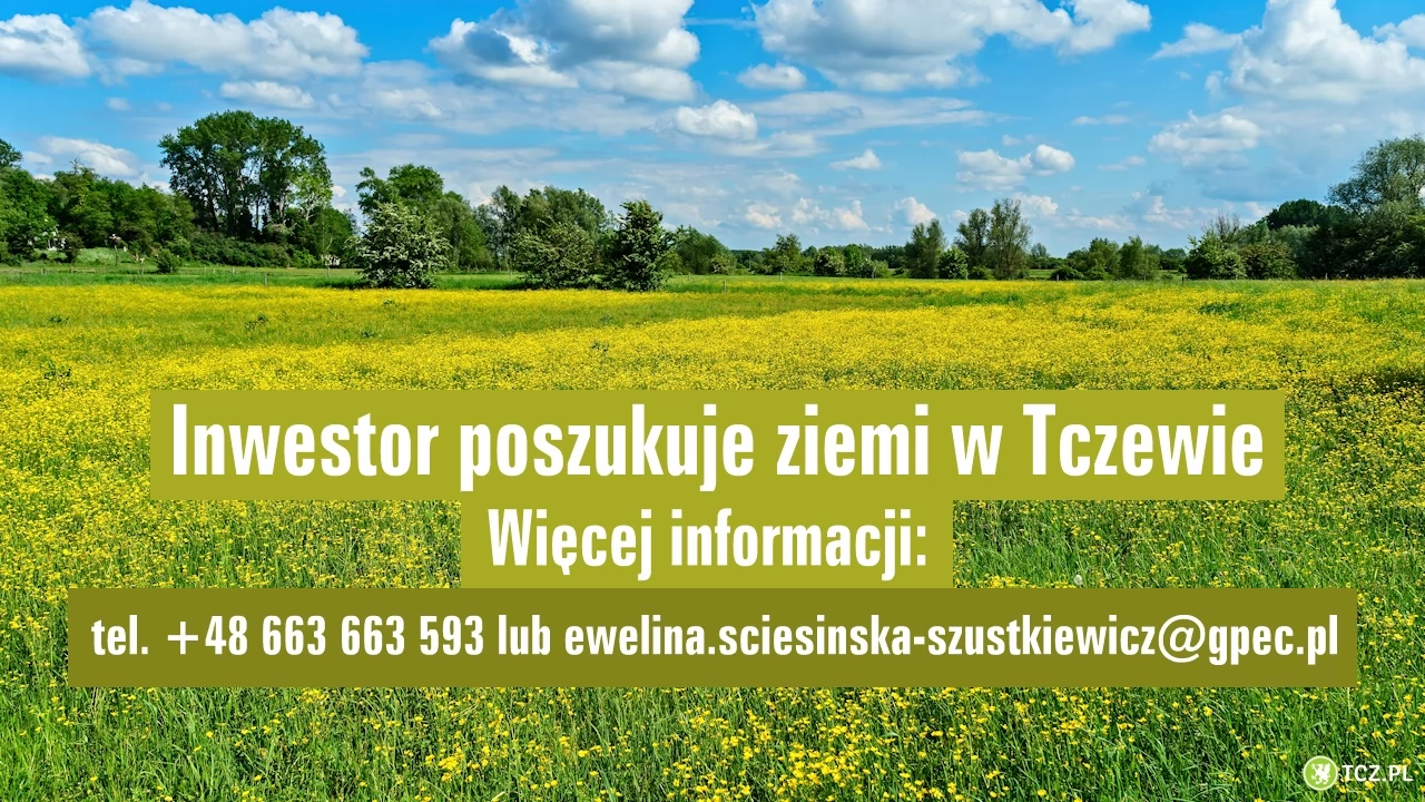 Inwestor poszukuje ziemi w Tczewie