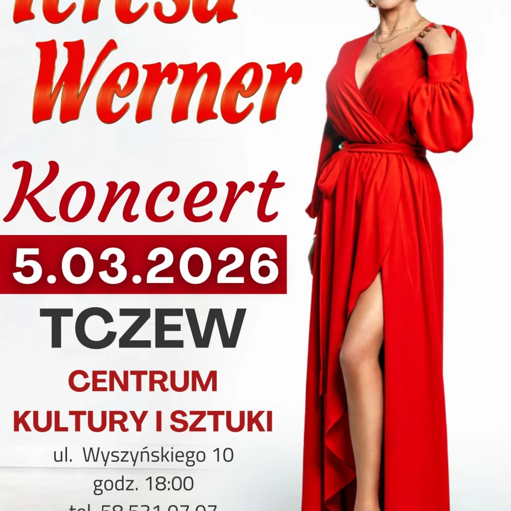 Już 5 marca wyjątkowy koncert Teresy Werner w Tczewie! 