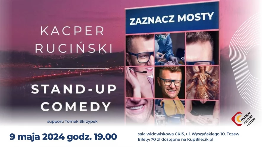 Kacper Ruciński w najnowszym programie "Zaznacz mosty" - stand-up