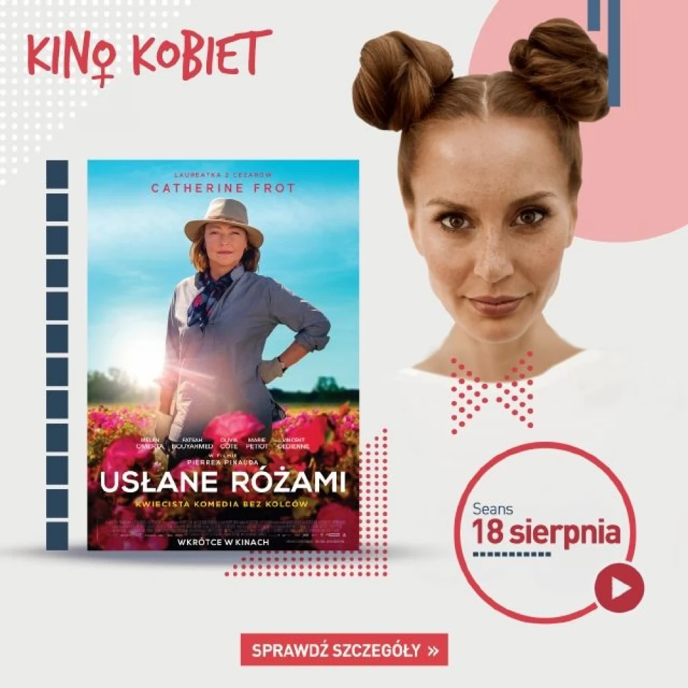 Kino Kobiet - "Usłane różami"