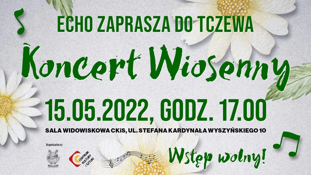 Koncert Wiosenny pt. "Chór Echo zaprasza do Tczewa"